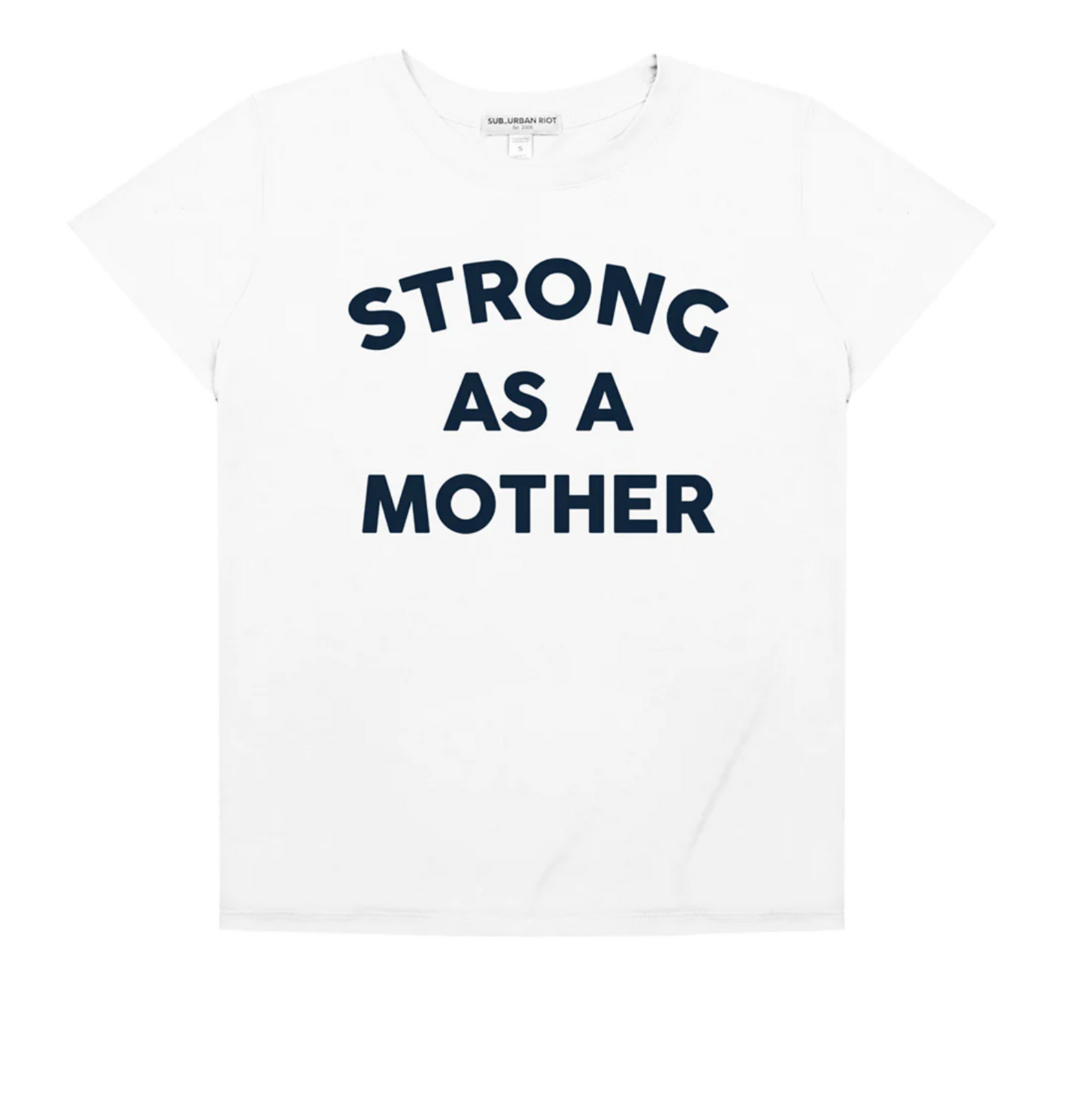 STRONG AS A MOTHER CLASSIC TEE