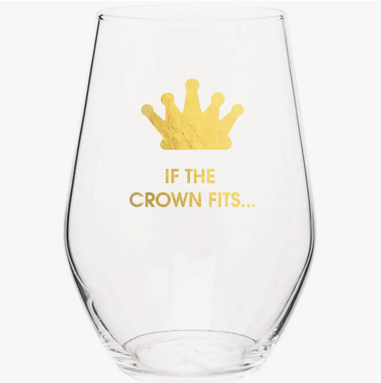 If the Crown Fits Wine Glass