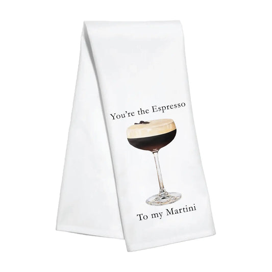 You're the Espresso To My Martini Hand Towel